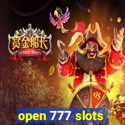 open 777 slots